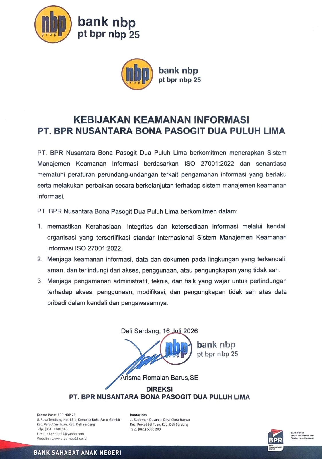 KEBIJAKAN KEAMANAN INFORMASI PT. BPR NUSANTARA BONA PASOGIT DUA PULUH LIMA